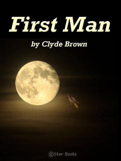 Title details for First Man by Clyde Brown - Available
